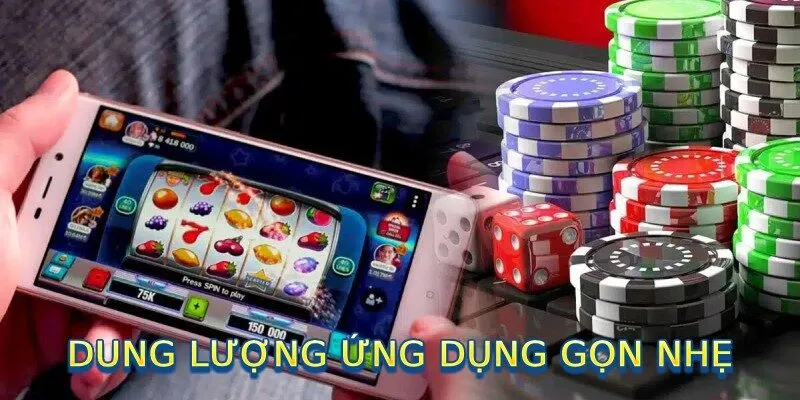 Dung lượng ứng dụng gọn nhẹ, dễ dàng hoạt động trên nhiều nền tảng